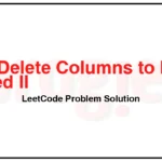 955-Delete-Columns-to-Make-Sorted-II-LeetCode-Problem-Solution