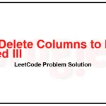 960-Delete-Columns-to-Make-Sorted-III-LeetCode-Problem-Solution