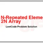 961-N-Repeated-Element-in-Size-2N-Array-LeetCode-Problem-Solution