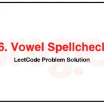 966-Vowel-Spellchecker-LeetCode-Problem-Solution