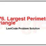 976-Largest-Perimeter-Triangle-LeetCode-Problem-Solution