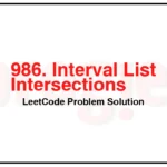 986-Interval-List-Intersections-LeetCode-Problem-Solution