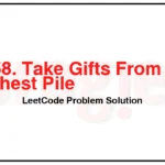 2558-Take-Gifts-From-the-Richest-Pile-LeetCode-Problem-Solution