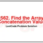 2562-Find-the-Array-Concatenation-Value-LeetCode-Problem-Solution