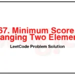 2567-Minimum-Score-by-Changing-Two-Elements-LeetCode-Problem-Solution