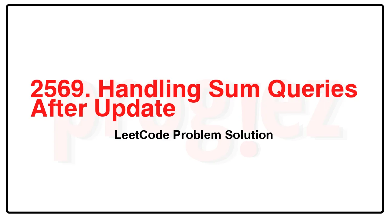 2569. Handling Sum Queries After Update LeetCode Solution image