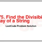 2575-Find-the-Divisibility-Array-of-a-String-LeetCode-Problem-Solution