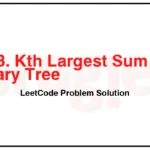 2583-Kth-Largest-Sum-in-a-Binary-Tree-LeetCode-Problem-Solution