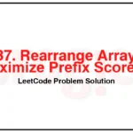 2587-Rearrange-Array-to-Maximize-Prefix-Score-LeetCode-Problem-Solution