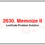 2630-Memoize-II-LeetCode-Problem-Solution