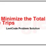 2646-Minimize-the-Total-Price-of-the-Trips-LeetCode-Problem-Solution