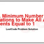 2654-Minimum-Number-of-Operations-to-Make-All-Array-Elements-Equal-to-1-LeetCode-Problem-Solution