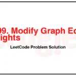 2699-Modify-Graph-Edge-Weights-LeetCode-Problem-Solution