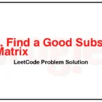 2732-Find-a-Good-Subset-of-the-Matrix-LeetCode-Problem-Solution