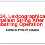 2734-Lexicographically-Smallest-String-After-Substring-Operation-LeetCode-Problem-Solution