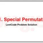 2741-Special-Permutations-LeetCode-Problem-Solution