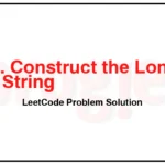 2745-Construct-the-Longest-New-String-LeetCode-Problem-Solution