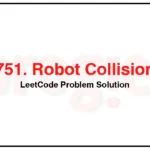 2751-Robot-Collisions-LeetCode-Problem-Solution
