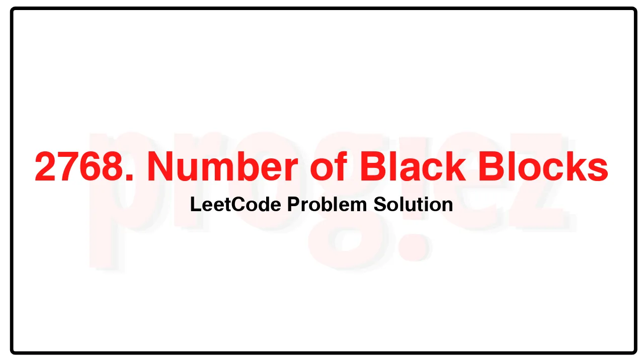 2768. Number of Black Blocks LeetCode Solution image