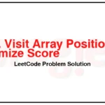 2786-Visit-Array-Positions-to-Maximize-Score-LeetCode-Problem-Solution