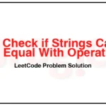 2839-Check-if-Strings-Can-be-Made-Equal-With-Operations-I-LeetCode-Problem-Solution