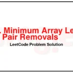 2856-Minimum-Array-Length-After-Pair-Removals-LeetCode-Problem-Solution