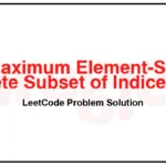 2862-Maximum-Element-Sum-of-a-Complete-Subset-of-Indices-LeetCode-Problem-Solution