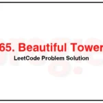 2865-Beautiful-Towers-I-LeetCode-Problem-Solution