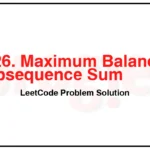 2926-Maximum-Balanced-Subsequence-Sum-LeetCode-Problem-Solution