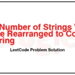 2930-Number-of-Strings-Which-Can-Be-Rearranged-to-Contain-Substring-LeetCode-Problem-Solution