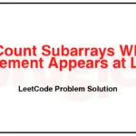 2962-Count-Subarrays-Where-Max-Element-Appears-at-Least-K-Times-LeetCode-Problem-Solution