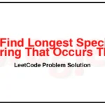 2981-Find-Longest-Special-Substring-That-Occurs-Thrice-I-LeetCode-Problem-Solution