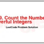 2999-Count-the-Number-of-Powerful-Integers-LeetCode-Problem-Solution