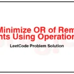 3022-Minimize-OR-of-Remaining-Elements-Using-Operations-LeetCode-Problem-Solution