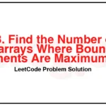 3113-Find-the-Number-of-Subarrays-Where-Boundary-Elements-Are-Maximum-LeetCode-Problem-Solution