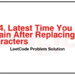 3114-Latest-Time-You-Can-Obtain-After-Replacing-Characters-LeetCode-Problem-Solution