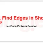 3123-Find-Edges-in-Shortest-Paths-LeetCode-Problem-Solution