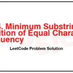 3144-Minimum-Substring-Partition-of-Equal-Character-Frequency-LeetCode-Problem-Solution