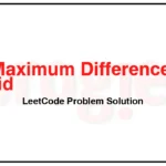 3148-Maximum-Difference-Score-in-a-Grid-LeetCode-Problem-Solution