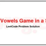 3227-Vowels-Game-in-a-String-LeetCode-Problem-Solution