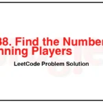 3238-Find-the-Number-of-Winning-Players-LeetCode-Problem-Solution