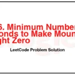 3296-Minimum-Number-of-Seconds-to-Make-Mountain-Height-Zero-LeetCode-Problem-Solution
