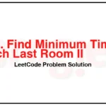 3342-Find-Minimum-Time-to-Reach-Last-Room-II-LeetCode-Problem-Solution