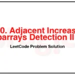 3350-Adjacent-Increasing-Subarrays-Detection-II-LeetCode-Problem-Solution