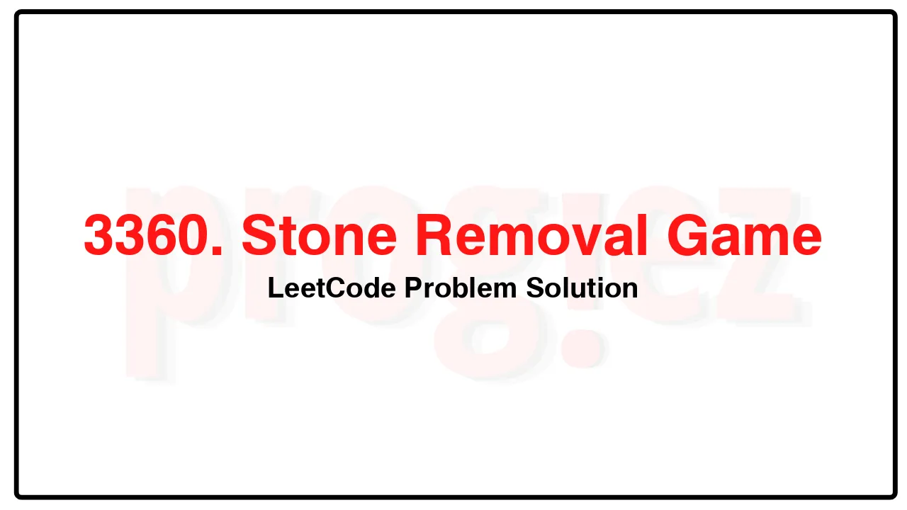 3360. Stone Removal Game LeetCode Solution image