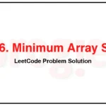 3366-Minimum-Array-Sum-LeetCode-Problem-Solution