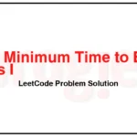 3376-Minimum-Time-to-Break-Locks-I-LeetCode-Problem-Solution