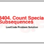 3404-Count-Special-Subsequences-LeetCode-Problem-Solution