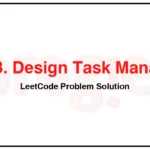 3408-Design-Task-Manager-LeetCode-Problem-Solution