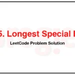 3425-Longest-Special-Path-LeetCode-Problem-Solution